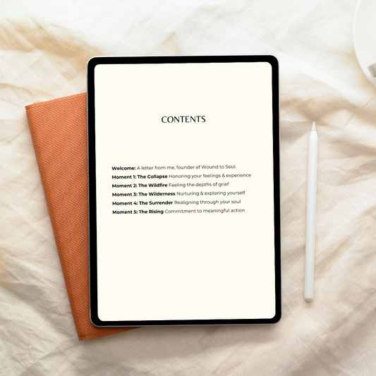Wound to Soul: A sacred grief journal honoring the moments of grief and a return to you