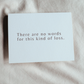 No Words, Just Love
